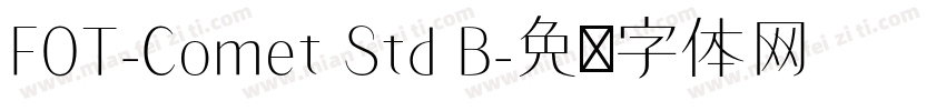 FOT-Comet Std B字体转换
